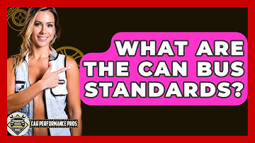 What Are The CAN Bus Standards? - Car Performance Pros