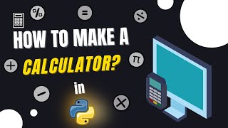 Celebrity How to make a Calculator in Python - Step by Step Profile