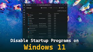How to Disable Startup Programs on Windows 11 | Set up Fast start-up on Windows