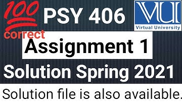 PSY406 Assignment 1 Solution || Spring 2021