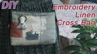 린넨 퀼트가방 만들기 │ Embroidery Linen Cross Bag │ How To Make DIY Crafts Tutorial