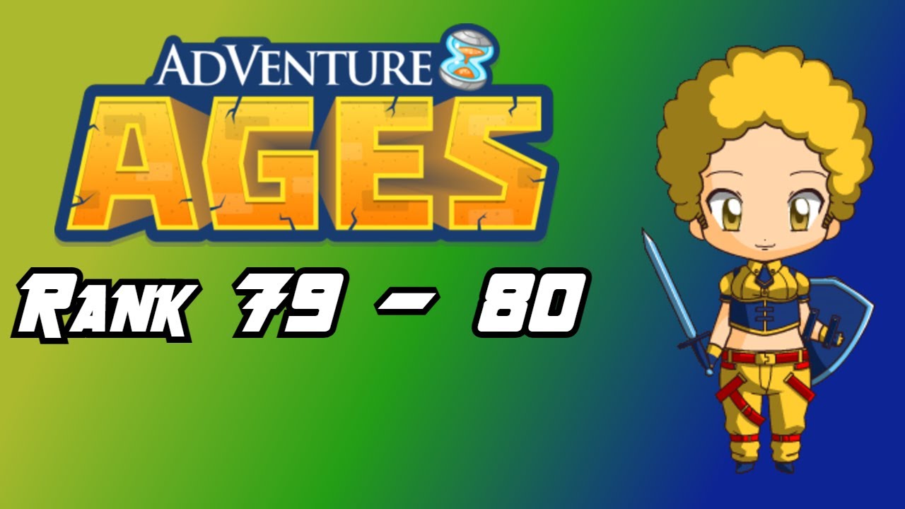 Adventure Ages [Rank 79 - 80]