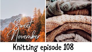 Knitting episode 108 / Много новых процессов / Новита