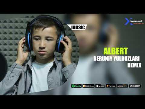 Albert - Beruniy Yulduzlari Remix Audio