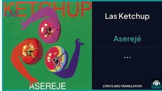 Las Ketchup - Aserejé Lyrics English Translation - Spanish and English Dual Lyrics  - Subtitles