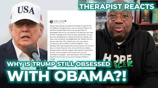 Therapist Reacts to Trump's OBSESSION with OBAMA in RANTS | Why Is Obama Always on His Mind
