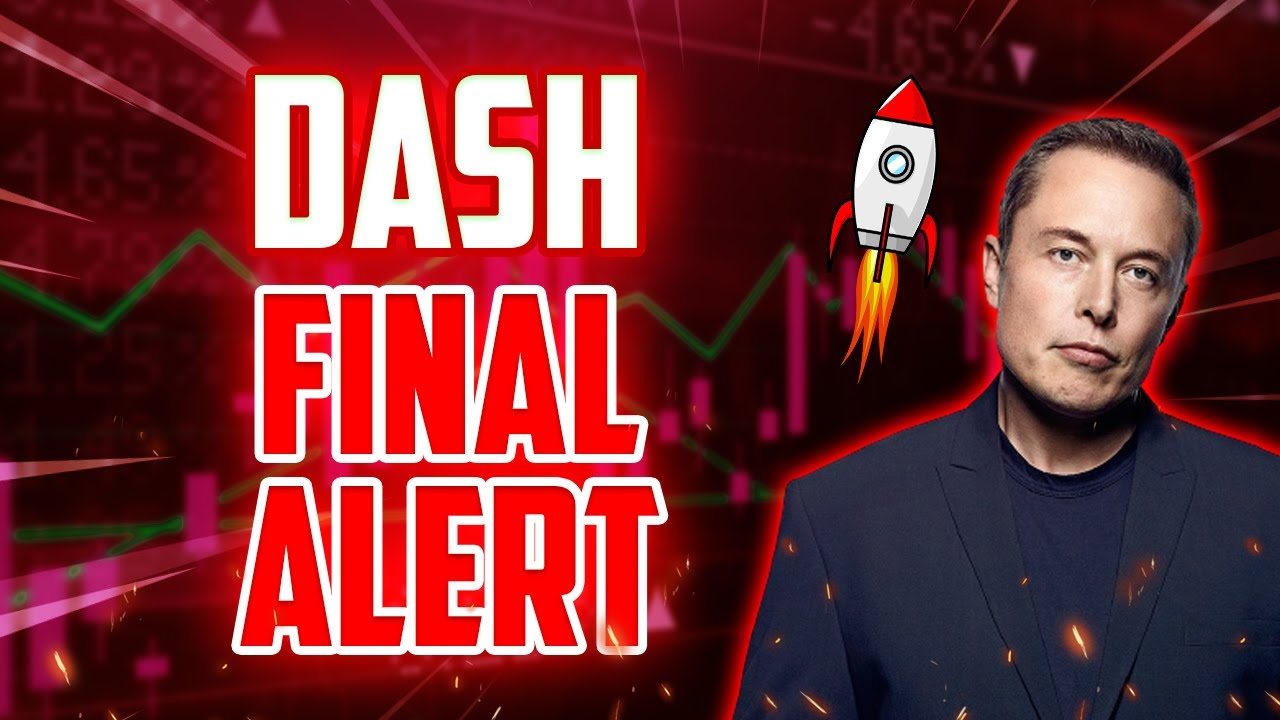 DASH FINAL ALERT BEFORE THIS HAPPENS DASH PRICE PREDICTION 2024