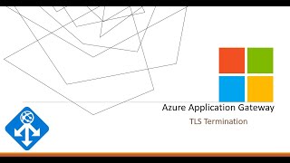 Application Gateway TLS Termination screenshot 1
