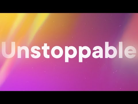 Sia - Unstoppable (Lyrics)
