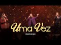 Uma Vez (Ao Vivo) | Fhop Music