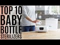 Top 10: Best Baby Bottle Sterilizers of 2022 / Steam Sterilizer and Dryer Machine, UV Sterilizer Box