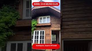 Azərbaycan, Qusarın Hil Kəndi