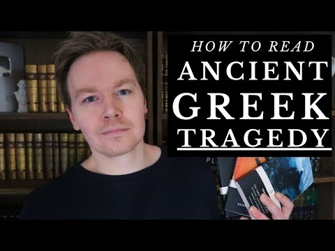 How to Read Ancient Greek Tragedy: Aeschylus, Sophocles, Euripides thumbnail