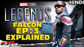 Marvel Studios LEGENDS : Falcon - Episode 3 Explained In Hindi