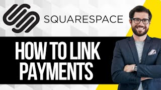 How to Link Payment on Squarespace