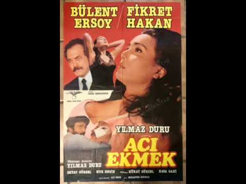 ACI EKMEK - 1984 - BÜLENT ERSOY -  FİKRET HAKAN