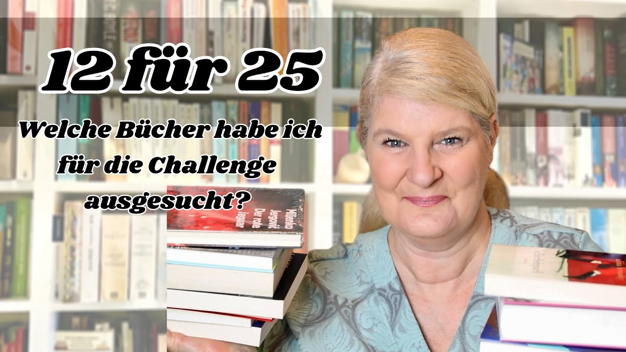 12 Bücher für 2025 - Welche Bücher habe ich ausgewählt #twelvebooksintwelvemonths