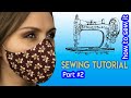 😷 Face Mask Sewing Tutorial 😷 How To Make a Face Mask | Cloth Face Mask