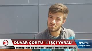 Duvar Çöktü 4 Yarali
