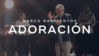 Es Momento de ADORAR a DIOS | Marco Barrientos