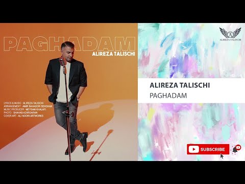 Alireza Talischi - Paghadam ( علیرضا طلیسچی - پاقدم )