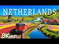 Netherlands 8K | Windmills, Tulip Fields &amp; Serene Canals – A Journey Through Dutch Beauty