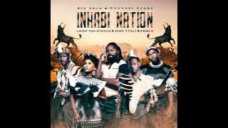 Inkabi Nation - All I need to know