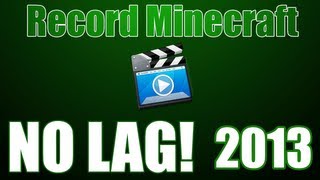 Record Minecraft NO LAG (Mac) 2013! SCREENFLICK