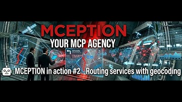 MCEPTION in action #2   MCP routing service