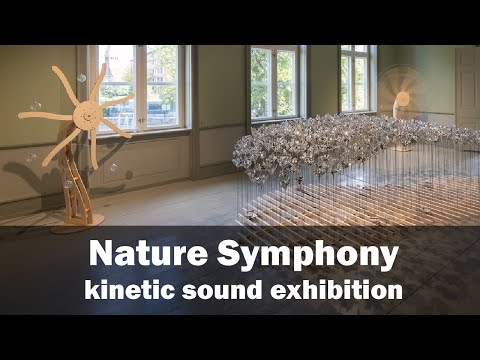 Nature Symphony (2022) - Kinetic sound exhibition