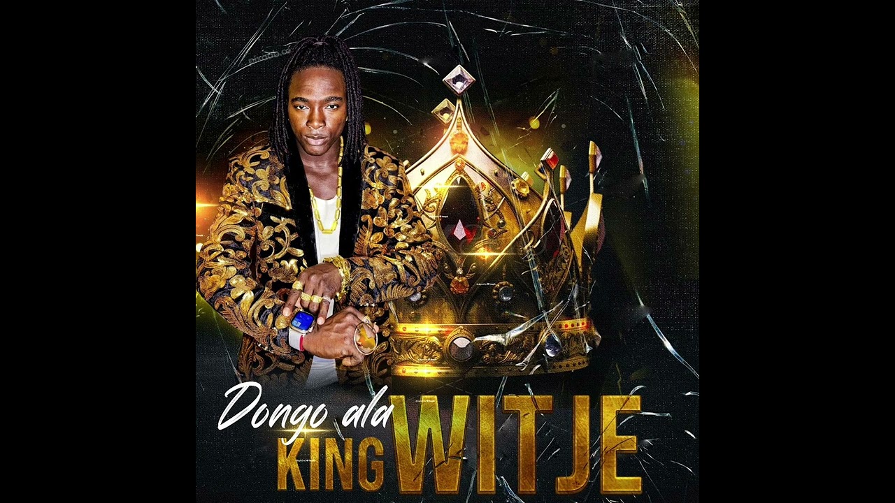 King Witje -Dongo ala [ Official Music]