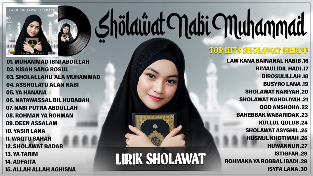 SHOLAWAT NABI SHOLLALLAHU 'ALA MUHAMMAD - SHOLAWAT NABI MERDU TERBARU 2025 TERPOPULER (LIRIK)