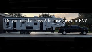 Do you need a Class A non Commercial license to pull RV in Texas