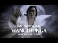 [REMASTERED] IAN - Wangi Bunga | Official Music Video