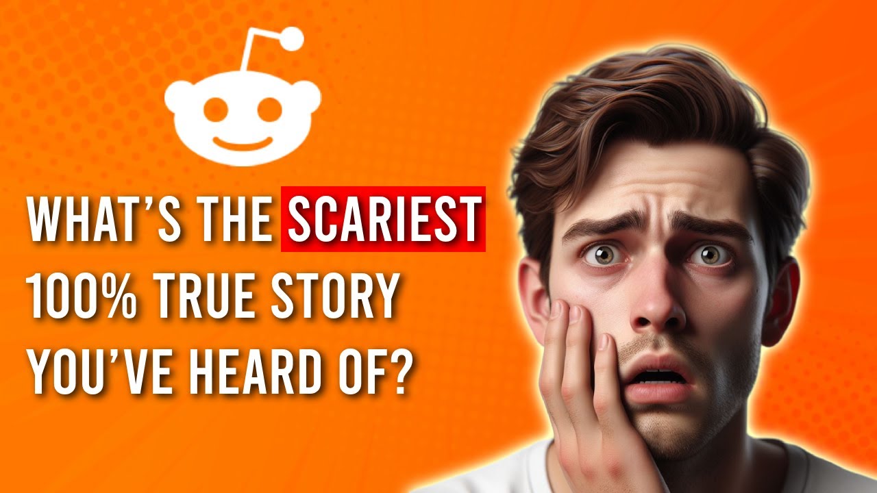 People Revealing the Scariest True Stories On Reddit | You Won't ...