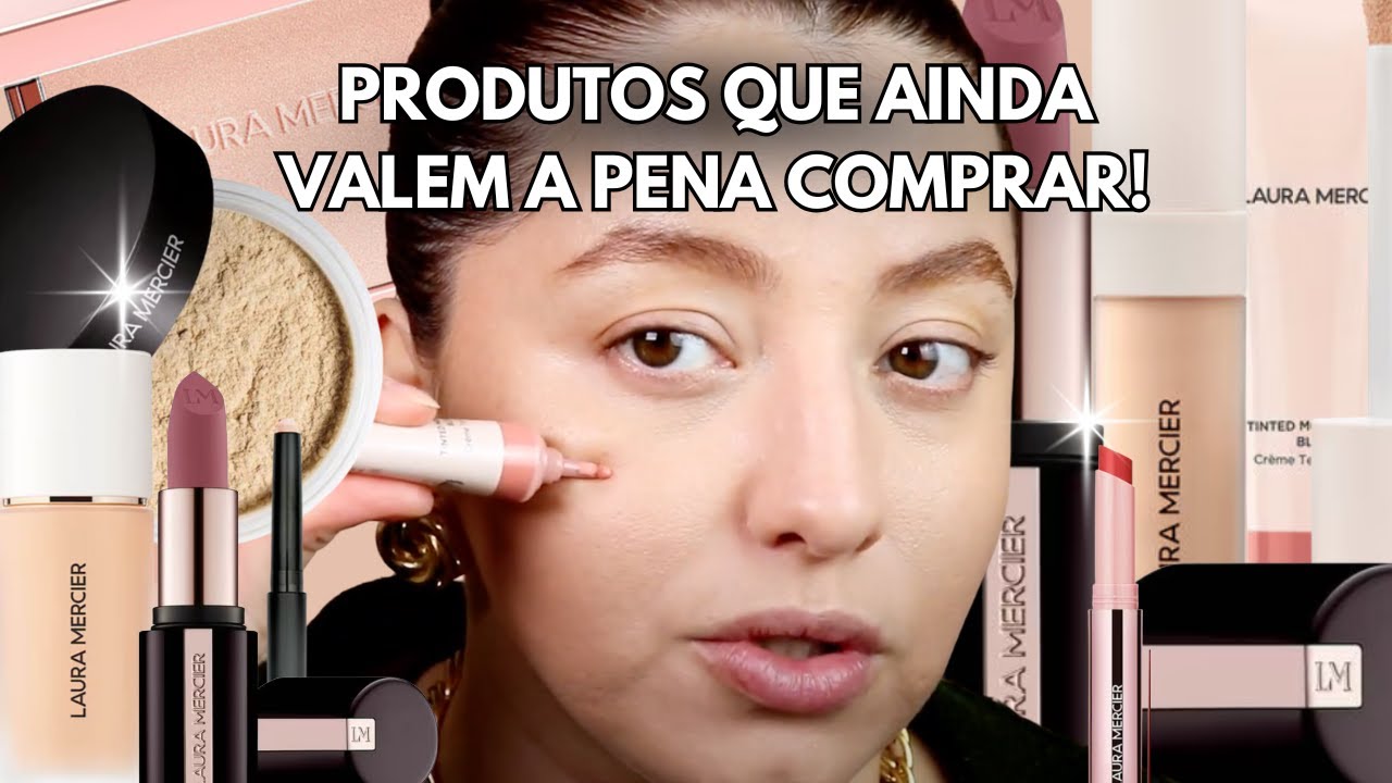 O QUE COMPRAR DE LAURA MERCIER EM 2025: OS MELHORES PRODUTOS!