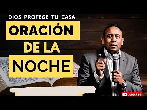 Dios Protege Tu Casa Con Esta Oración De La Noche #oraciónpoderosa