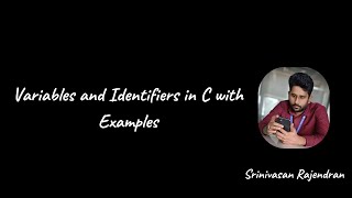 11. Variables & Identifiers in C Language | What Are Variables and Identifiers in C