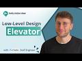 Low-Level Design Interview: Design an Elevator w/ a Ex-Meta Staff Engineer