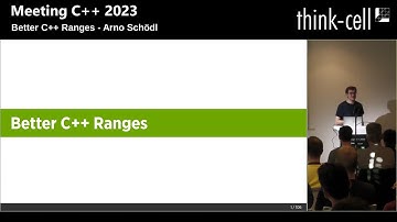 Better C++ ranges - Arno Schödl - Meeting C++ 2023