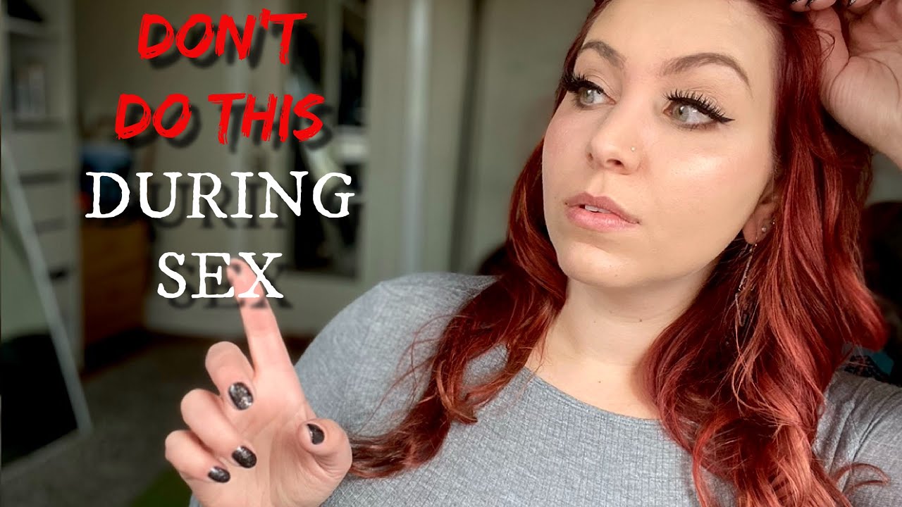 Mistakes People Make During Sex...DON'T DO THIS!