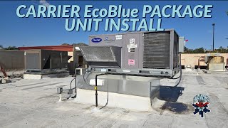 CARRIER EcoBlue PACKAGE UNIT INSTALL by HVACR VIDEOS 27,145 views 1 month ago 33 minutes