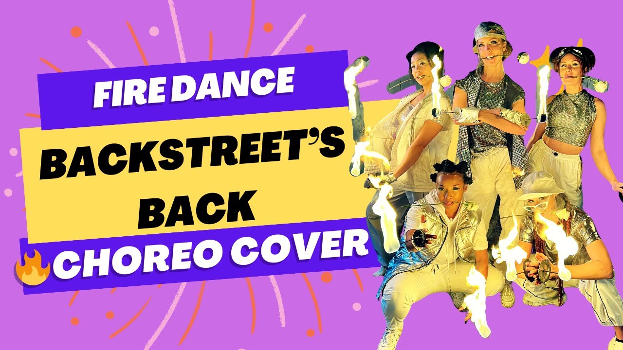 Backstreet's Back 🔥 Fire Dance Cover | BSB Backstreet Boys