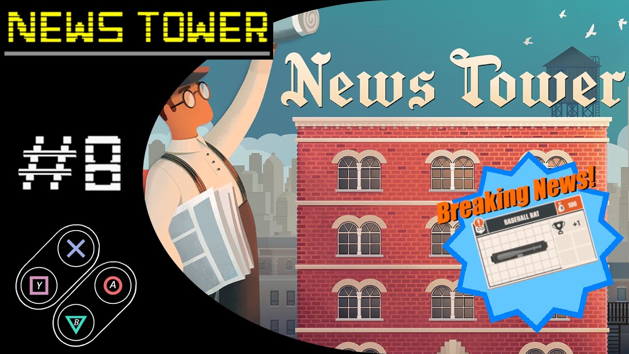 Shall We Play News Tower - Part 8: Race Against Time!