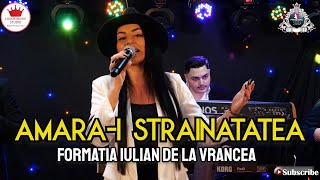 Video voorbeeld van "🔥Formatia Iulian de la Vrancea ❌ Amara-i strainatatea || Live 2022 || [Cover Marian Cozma]"