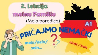 Nemački za početnike 2. lekcija: meine Familie ; sveobuhvatni kurs za brzo, lako i aktivno učenje Nemački za početnike 2. lekcija: meine Familie ; sveobuhvatni kurs za brzo, lako i aktivno učenje