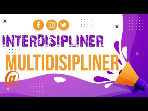 Video: Apa perbedaan antara interdisipliner dan Intradisipliner?