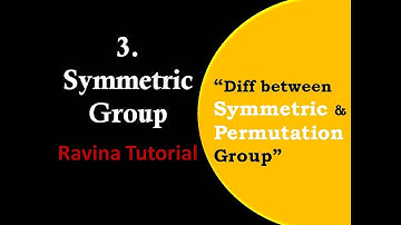 Symmetric group | Symmetric group of permutation | group theroy in hindi | Bsc/Msc Maths