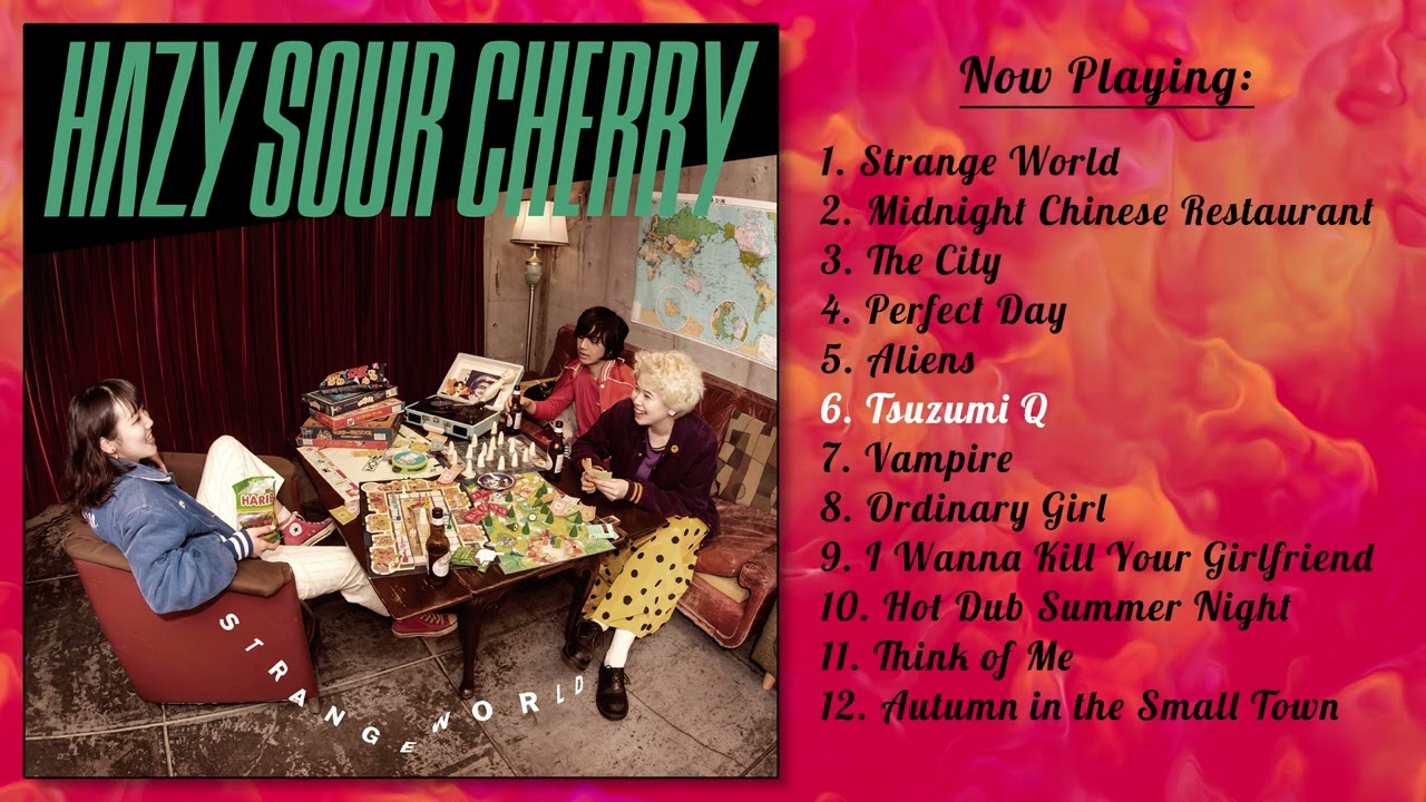 FULL STREAM] Hazy Sour Cherry - 'Strange World' (Damnably 2022