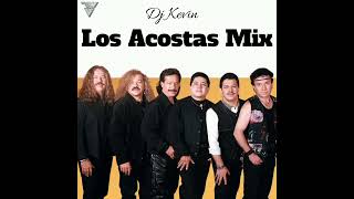 LOS ACOSTAS MIX BY DJ KEVIN JH PRODUCCIONES